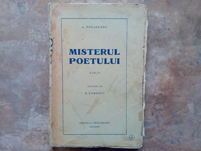 A. FOGAZZARO - MISTERUL POETULUI