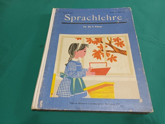 SPRACHLEHRE FUR DIE II KLASSE * GRAMATICĂ / PAULA KNOPF / 1971 * 52