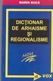 Marin Buca - Dictionar de arhaisme si regionalisme