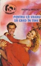Pentru ca vreau sa cred in tine foto