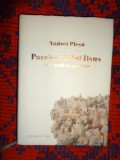 Parabolele lui Iisus / adevarul ca poveste - Andrei Plesu / editura Humanitas , an 2012