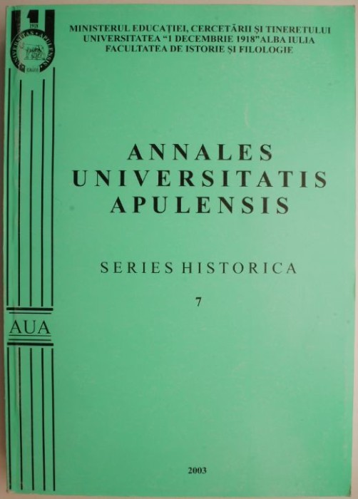 Annales Universitatis Apulensis. Series Historica 7-2003