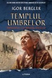 Cumpara ieftin Templul umbrelor. Minciuna lui Michelangelo/Igor Bergler, Litera