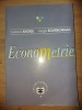 Econometrie- Tudorel Andrei, Regis Bourbonnais