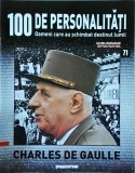 100 de personalitati. Oameni care au schimbat destinul lumii. Charles de