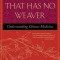 The Web That Has No Weaver