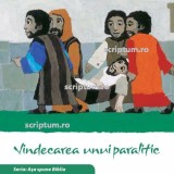 Cumpara ieftin Vindecarea unui paralitic