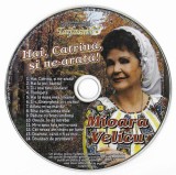 Mioara Velicu - Hai, Catrină, Și Ne-arată! CD Compilatie Taifasva Media Stare Foarte Buna