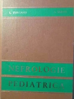 NEFROLOGIE PEDIATRICA-L. TURCANU, I. SABAU-228478 foto