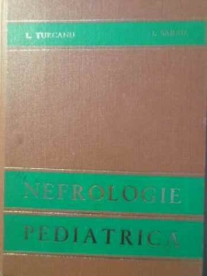 NEFROLOGIE PEDIATRICA-L. TURCANU, I. SABAU foto