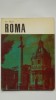 Ion Miclea - Roma, 1970 (cu multe poze alb-negru)