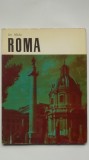 Ion Miclea - Roma, 1970 (cu multe poze alb-negru)