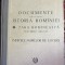 DOCUMENTE PRIVIND ISTORIA ROMANIEI/TARA ROMANEASCA VEACURILE XIII-XVI,INDICELE NUMELOR DE LOCURI/EDITURA ACADEMIEI R.P.R.1956/CARTONATA,STARE BUNA
