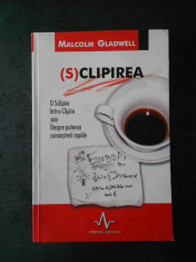 MALCOLM GLADWELL - (S)CLIPIREA foto