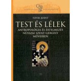 Test &eacute;s l&eacute;lek - T&oacute;th Judit