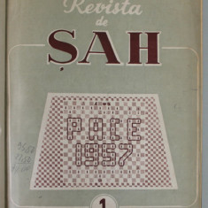 REVISTA DE SAH , ORGAN AL FEDERATIEI ROMANE DE SAH , COLEGAT DE 24 NUMERE SUCCESIVE , IANUARIE 1957- DECEMBRIE 1958
