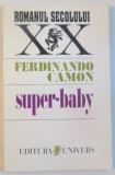 SUPER - BABY de FERDINANDO CAMON, 1996
