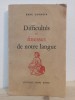 Rene Georgin - Difficultes et Finesses de Notre Langue