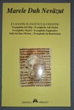 Marele Duh Nevăzut: Evanghelii Gnostice și Creștine, Editura Herald, 2011
