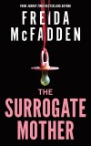 Cumpara ieftin The Surrogate Mother | Freida McFadden