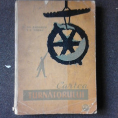 Cartea turnatorului - C.Gh. Radulescu