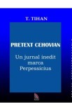 Pretext Cehovian - T. Tihan