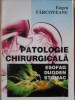 PATOLOGIE CHIRURGICALA. ESOFAG, DUODEN, STOMAC-EUGEN TARCOVEANU-225024