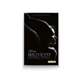 Cumpara ieftin Maleficent 2: Mistress of Evil Movie Novelisation
