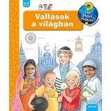 Vall&aacute;sok a vil&aacute;gban - Mit? Mi&eacute;rt? Hogyan? - Angela Weinhold