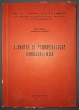 Elemente de psihopedagogia handicapatilor - Emil Verza - Pedagogie Speciala - Stare Buna - Carte