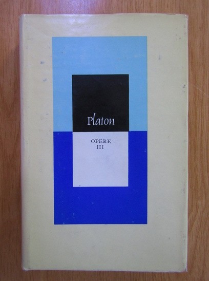 Opere (volumul 3) - Platon