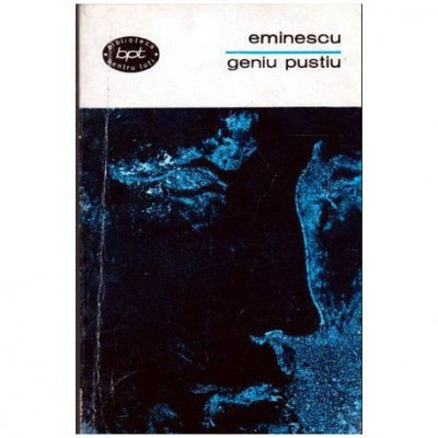 Mihai Eminescu - Geniu pustiu - proza literara - 104207 foto