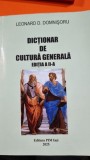 Dictionar de cultura generala - Leonard D. Domnisoru
