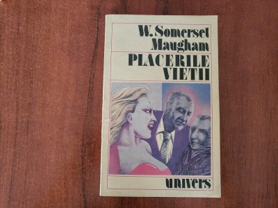 Placerile vietii de W.Somerset Maugham foto