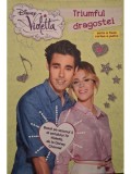 Aloma Ciomazga-Margarit (ed.) - Disney Violetta - Triumful dragostei (Editia: 2015)