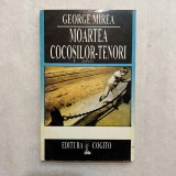 George Mirea - Moartea cocosilor - tenori