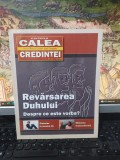 Calea credinței, revista Uniunii bisericilor creștine nr. 363 mai-iun. 2009 201
