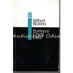 Portrete. Carti. Idei - Mihai Ralea