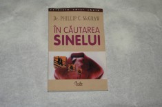 In cautarea sinelui - Phillip C. McGraw - 2003 foto