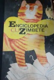 ENCICLOPEDIA CU ZAMBETE ILUSTRATII LICA SAINCIUC-CONSTANTIN DRAGOMIR vezi DESCRIEREA !!!!