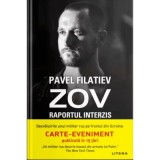 ZOV. Raportul interzis - Pavel Filatiev