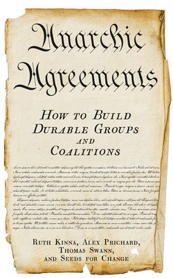 Anarchic Agreements: How to Build Durable Groups and Coalitions foto