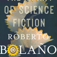 The Spirit of Science Fiction | Roberto Bolano