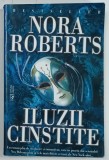 ILUZII CINSTITE de NORA ROBERTS , ANII '90 , PREZINTA URME DE UZURA