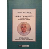 Pavel Balmus - ...Scripta manent... Contributii de istoriografie literara (Editia: 2014)