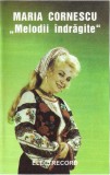 Maria Cornescu - Melodii &Icirc;ndrăgite Caseta Audio Electrecord Compilatie