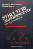 Ionescu Texte Clara - Structuri arborescente cu aplicatiile lor (1990)