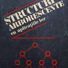 Ionescu Texte Clara - Structuri arborescente cu aplicatiile lor (1990)