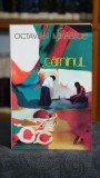 Caminul de Octavian Mihaescu - Roman Literatura Romana Clasica 1999