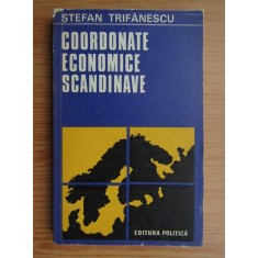 Stefan Trifanescu - Coordonate economice scandinave